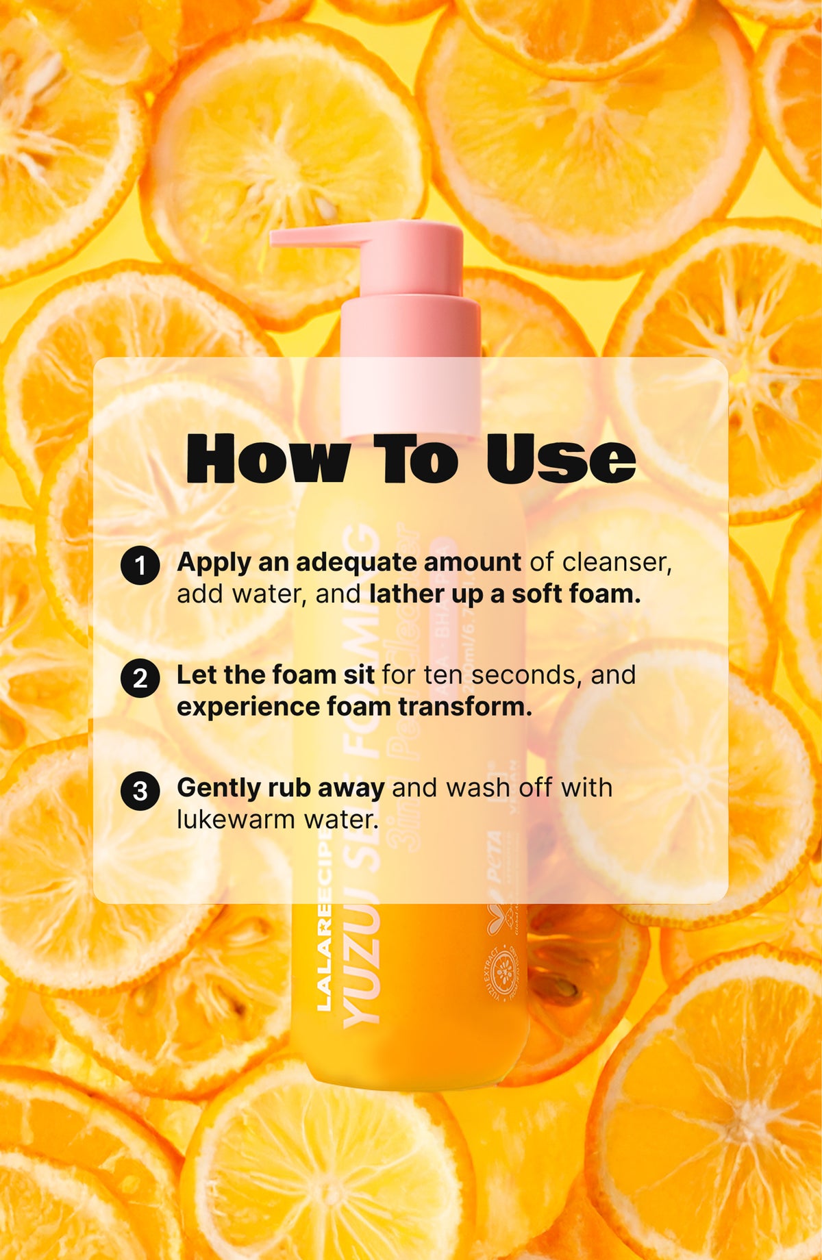 LALARECIPE Yuzu Vita C 3-in-1 Self Foaming Cleanser, Oxygen Bubble Cleanser + Gentle Exfoliator + Makeup Remover all in one product. 6.76 fluid oz